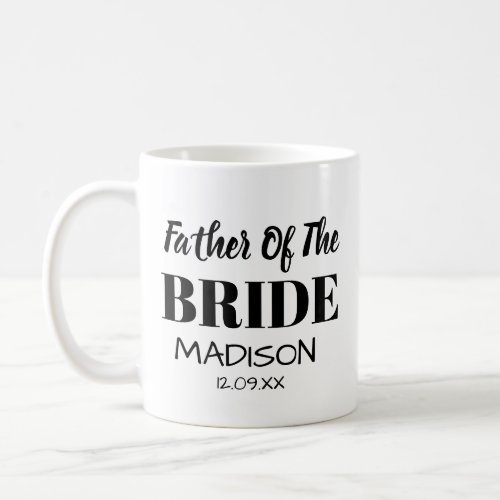 Personalized black gold father of the Bride coffee Coffee Mug