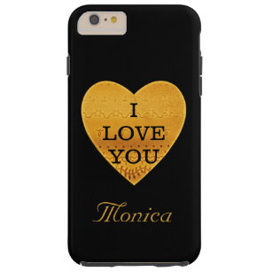 Personalized Black & Gold Heart I Love You Tough iPhone 6 Plus Case