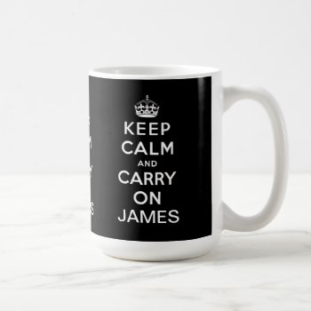 Personalized Black Keep Calm And Carry On Coffee Mug by MovieFun at Zazzle