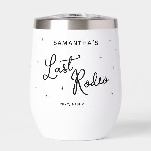Personalized Black Last Rodeo Bachelorette Party Thermal Wine Tumbler