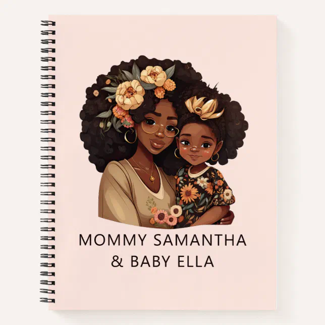 Mom Notebook Design Personalized Black Mom and Daughter (19) Notebook | Zazzle