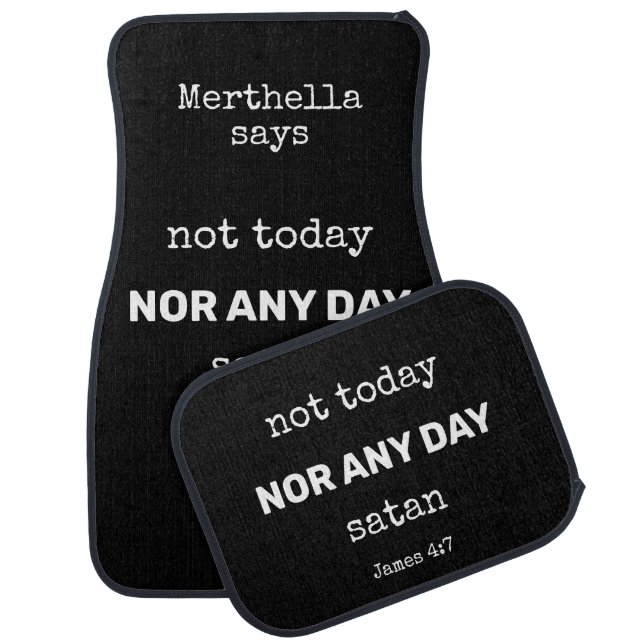 Personalized Black NOT TODAY SATAN Car Floor Mat (Set)