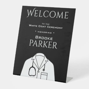 Personalized Black Welcome to White Coat Ceremony Pedestal Sign