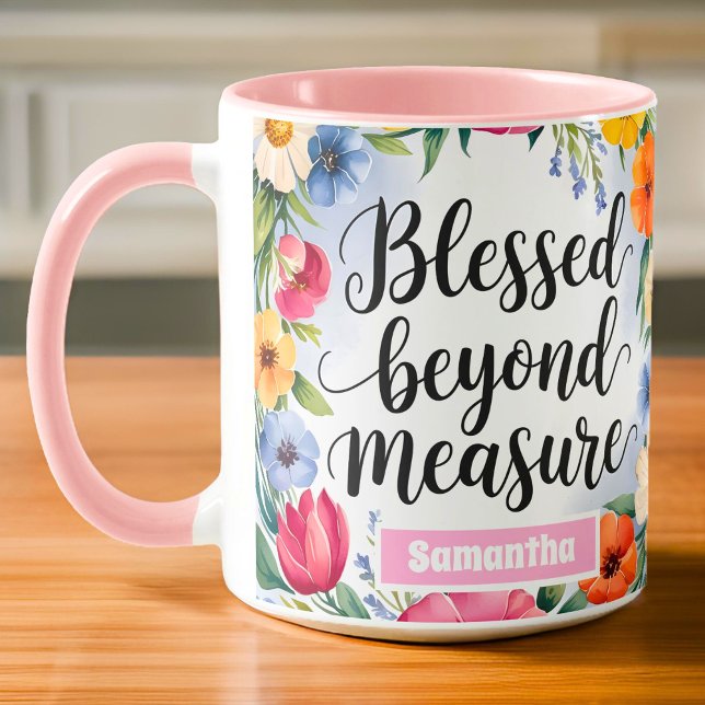 Personalized Blessed Beyond Measure Christian Mug (Creator Uploaded)