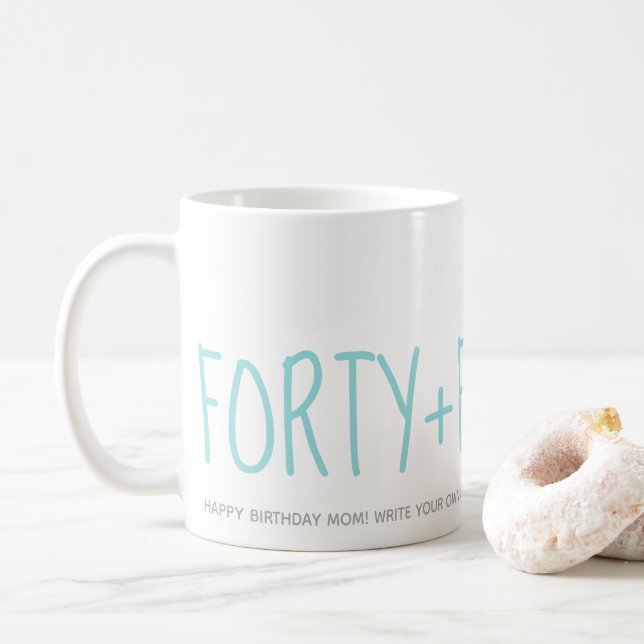 Personalized Blue 40 Fabulous 40th Birthday Gift Coffee Mug (With Donut)