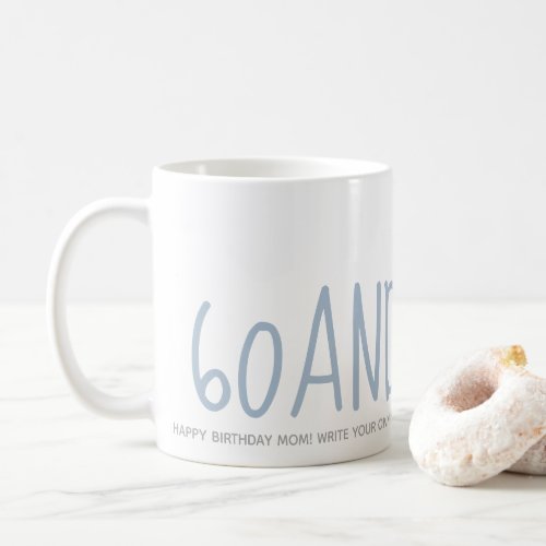 Personalized Blue 60 and Sassy 60th Birthday Gift Coffee Mug