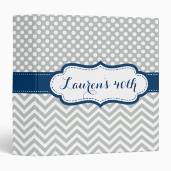 Personalized Blue Gray Chevron Polka Dots Birthday 3 Ring Binder by whimsydesigns at Zazzle