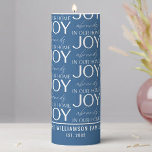 Personalized Blue Joy Abounds in our Home Pillar Candle