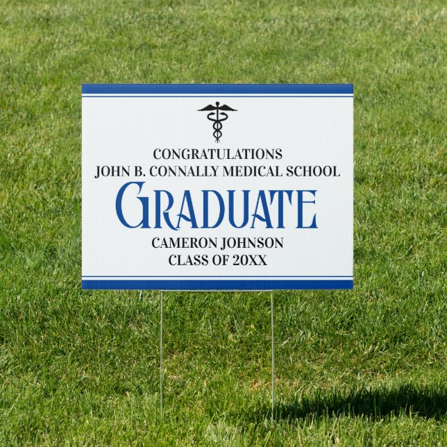 Personalized Blue Medical School Graduate Yard Sign (Insitu)