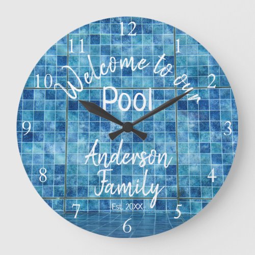 Personalized Blue Pool Water Welcome to our Pool Large Clock