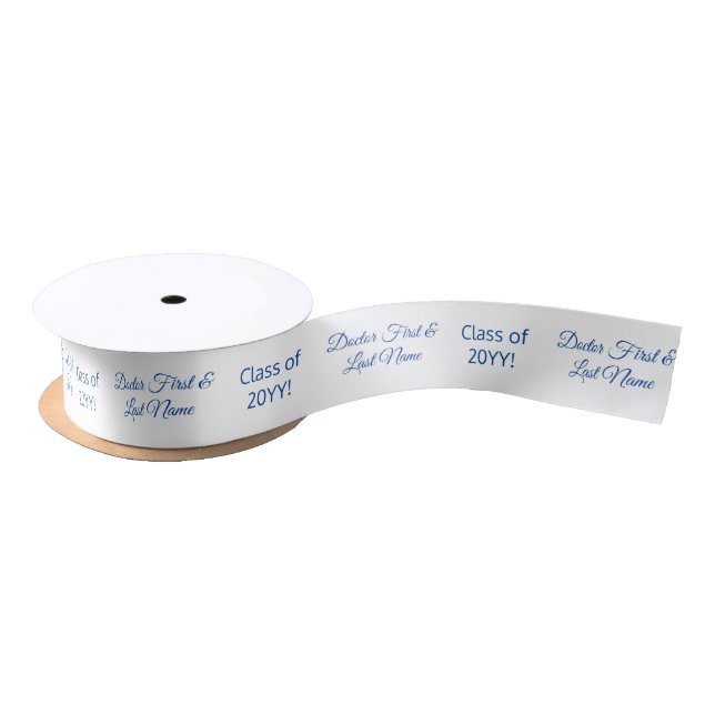 Personalized Blue White Graduate Class Doctor Name Satin Ribbon (Spool)