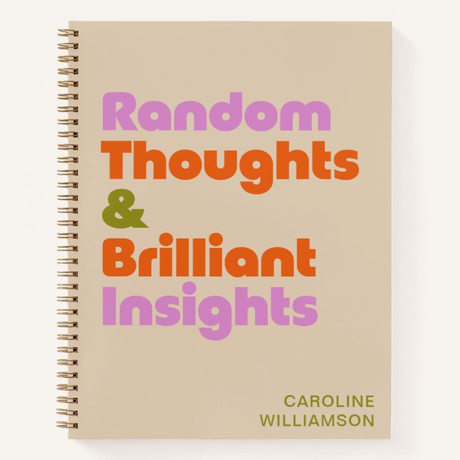 Personalized Bold Creative Thoughts Funny Quote Notebook (Front)