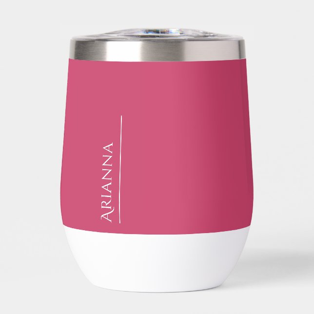 Personalized bold pink  thermal wine tumbler (Front)