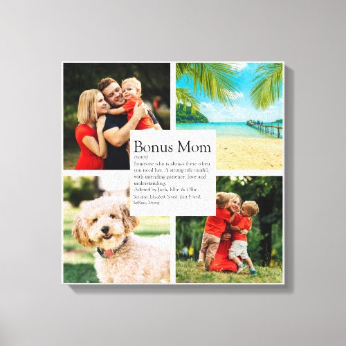 Personalized Bonus Mom Definition 4 Photo Canvas Print