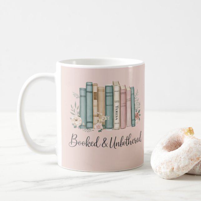 Personalized “Booked & Unbothered” Bookish Reader Coffee Mug (With Donut)