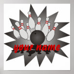 Personalized Bowling Poster<br><div class="desc">It's a strike!  Featuring flying bowling pins,  a bowling ball,  and a placeholder for the bowler's name or for the name of your bowling team,  this is a great design for anyone who loves bowling. A great gift for casual or league bowlers.</div>