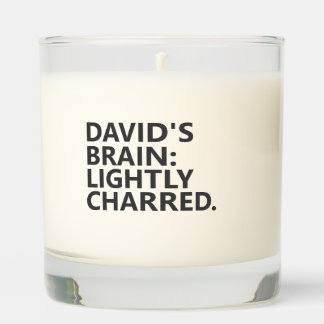 Personalized “BRAIN: LIGHTLY CHARRED.” Scented Candle