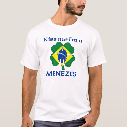 Personalized Brazilian Kiss Me Im Menezes T_Shirt