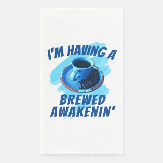 Personalized Brewed Awakenin' Cup Saucer Beans Paper Guest Towels (Front)