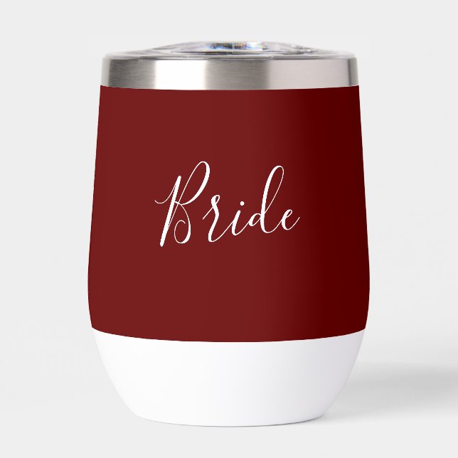 Personalized Bride Burgundy Script Simple Wedding Thermal Wine Tumbler (Front)
