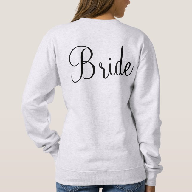 Personalized Bride Gift Custom Name Present Sweatshirt (Back)
