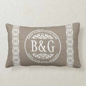 Personalized Bride&groom Burlap&lace Lumbar Pillow by GiftCorner at Zazzle