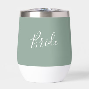 Personalized Bride Sage Green Simple Wedding Thermal Wine Tumbler