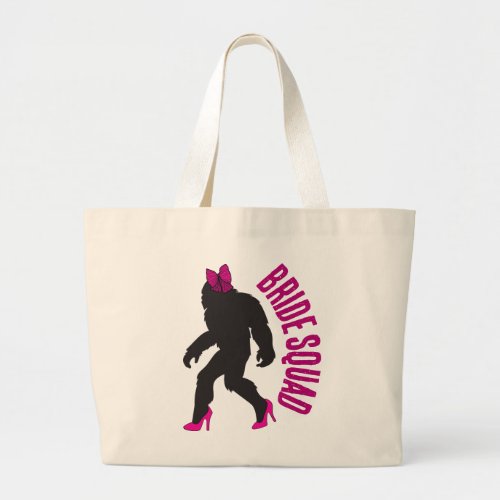 Personalized Bride Squad Chic Sassy Sasquatch Large Tote Bag