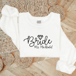 Personalized Bride Sweatshirt Crewneck<br><div class="desc">This Personalized Bride Sweatshirt Crewneck is the perfect engagement gift to the bride, newly engaged gift, day of wedding gift for bride or perfect gift to yourself - the BRIDE!! Perfect for being super cozy while wedding planning. If your looking for a Personalized Mrs Sweatshirt, Mrs Last Name Sweatshirt, Bride...</div>