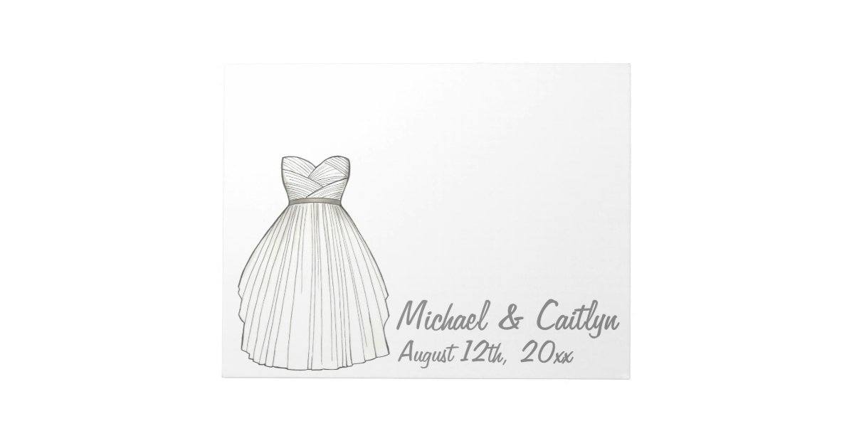 Personalized Bride Wedding Dress Gown Notepad | Zazzle