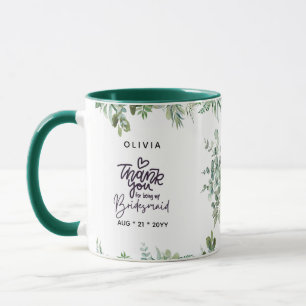 Personalized BRIDESMAID Greenery Thank You Gift M Mug