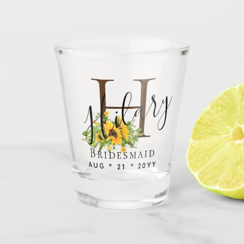 Personalized Bridesmaid Initial Name SUNFLOWERS Shot Glass