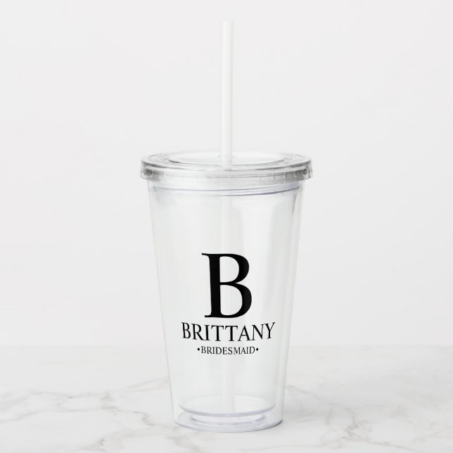 Personalized Bridesmaid's Monogram and Name Acryli Acrylic Tumbler (Front)