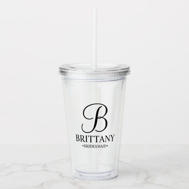 Personalized Bridesmaid's Monogram and Name Acrylic Tumbler (Front)