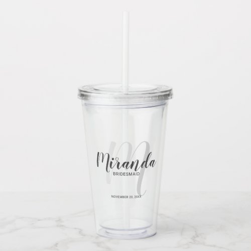 Personalized Bridesmaids Monogram and Name Acrylic Tumbler