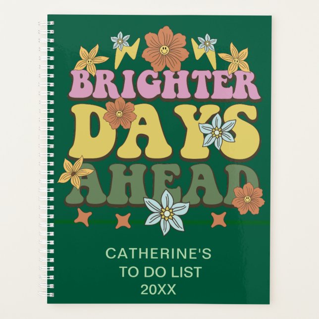 Personalized Brighter Days Ahead To Do List Planner (Front)