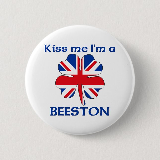 Personalized British Kiss Me I'm Beeston Button (Front)