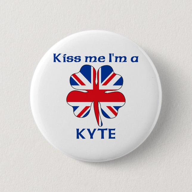 Personalized British Kiss Me I'm Kyte Button (Front)