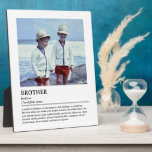 Personalized Brother Definition Quote Wall Art Plaque<br><div class="desc">This Brother definition quote wall art is the perfect way to celebrate the special bond you share with your bro. Imagine gifting him a personalized piece that not only brightens his space but also captures the essence of your relationship in a beautiful, minimal design. Whether it's for his birthday or...</div>