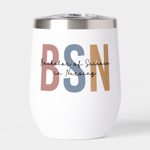 Personalized BSN Bachelor of Science in Nursing Thermal Wine Tumbler