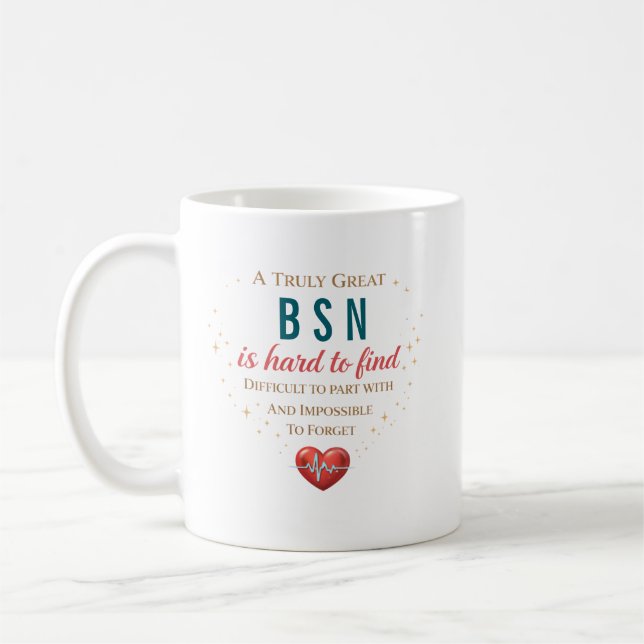 Personalized BSN Nurse Appreciation Quote Coffee Mug (Left)