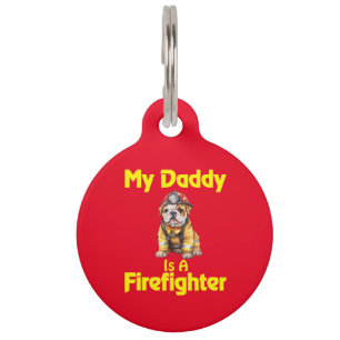 Personalized Bulldog My Daddy Is A Firefighter Pet ID Tag