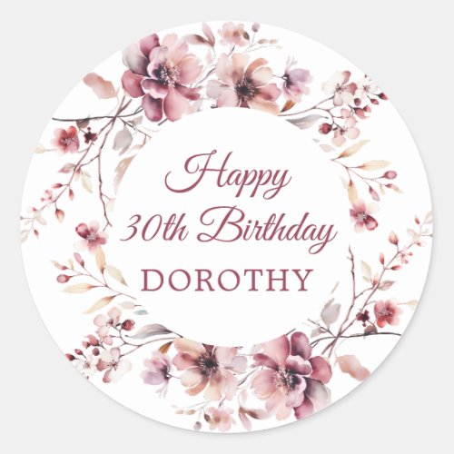 Personalized Burgundy Pink Floral 30th Birthday Classic Round Sticker