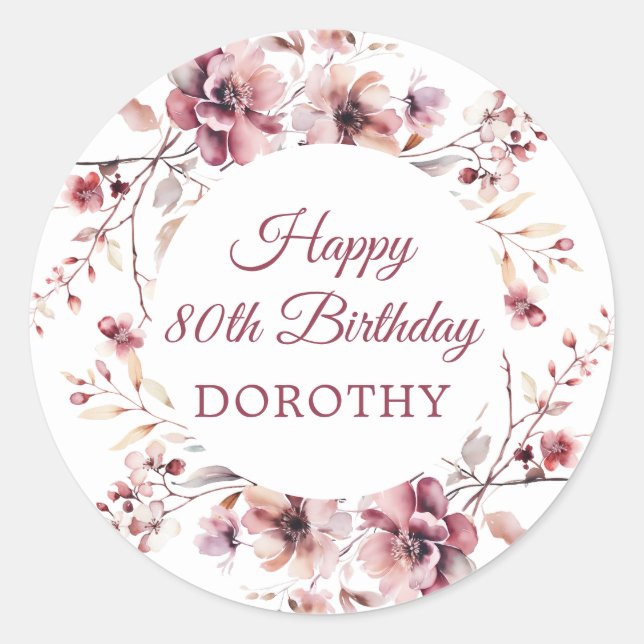 Personalized Burgundy Pink Floral 80th Birthday Classic Round Sticker (Front)