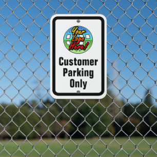 Personalized Business Logo Customer Parking Only Metal Sign