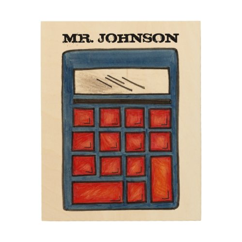 Personalized Calculator Math Teacher School Gift Wood Wall Decor