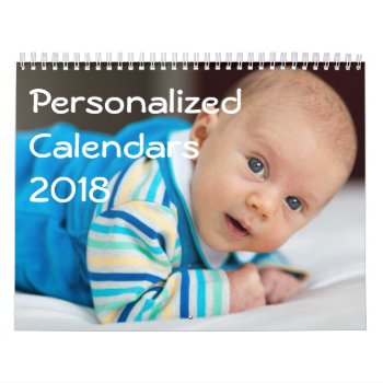Personalized Calendars 2018 Add Photo by online_store at Zazzle