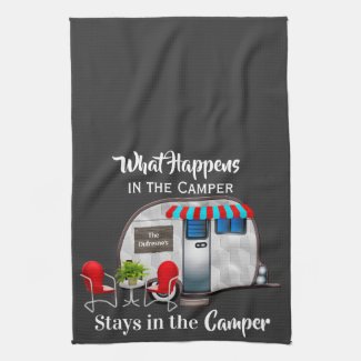 Personalized Camper Kitchen Towel - Text reads "What Happens in the Camper, stays in the Camper".