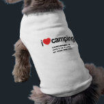 Personalized Camping T-Shirt<br><div class="desc">I LOVE CAMPING!</div>