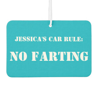 Personalized Car Rule: No Farting car freshener